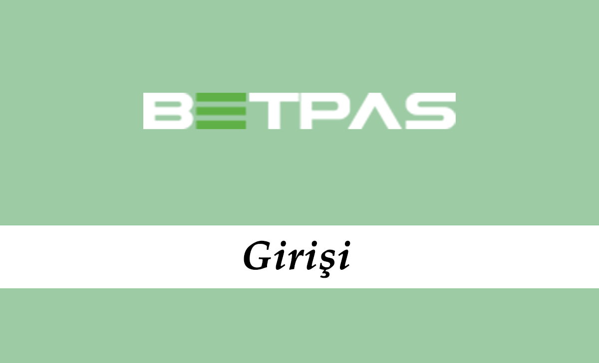 Betpas Girişi